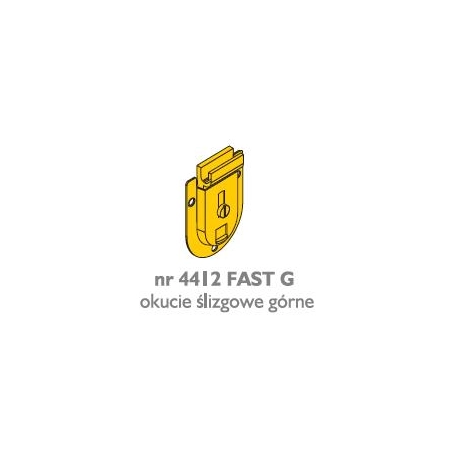 Okucie górne ślizgowe Fast G
