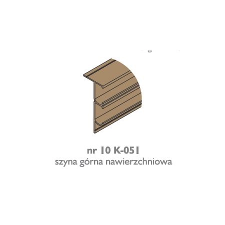 Szyna górna K-051